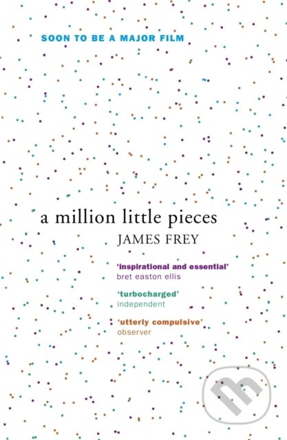 A Million Little Pieces - James Frey