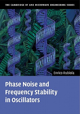 Phase Noise and Frequency Stability in Oscillators (Rubiola Enrico)(Paperback)