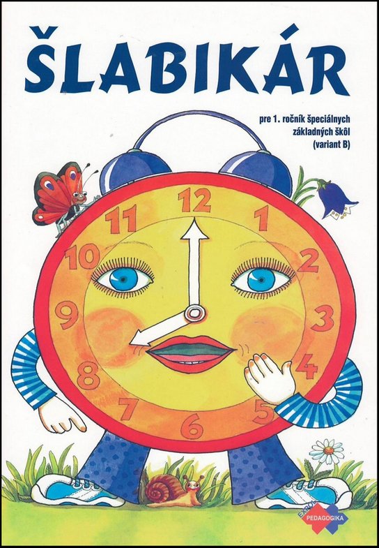 Šlabikár pre 1. ročník špeciálnych základných škôl (variant B)