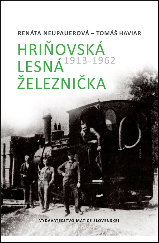Hriňovská lesná železnička 1913 - 1962