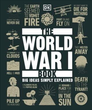 The World War I Book (Big Ideas)