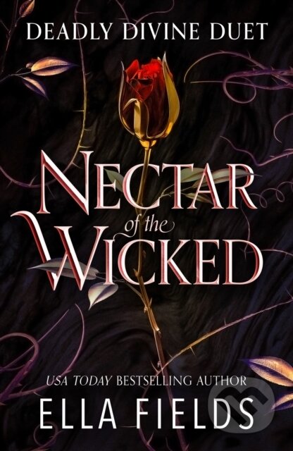 Nectar of the Wicked - Ella Fields