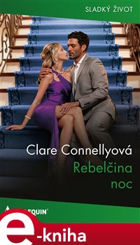 Rebelčina noc - Clare Connellyová