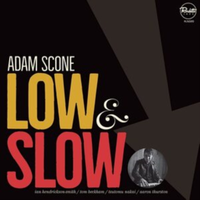 Low & Slow (Adam Scone) (Vinyl / 12