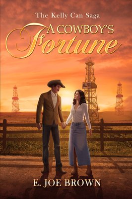 A Cowboy's Fortune: Volume 2 (Brown E. Joe)(Paperback)