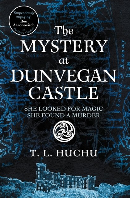 Mystery at Dunvegan Castle - Stranger Things meets Rivers of London in this thrilling urban fantasy (Huchu T. L.)(Paperback / softback)