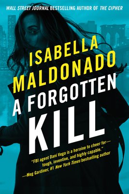 A Forgotten Kill (Maldonado Isabella)(Paperback)