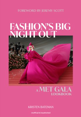 Fashion's Big Night Out: A Met Gala Look Book (Bateman Kristen)(Pevná vazba)