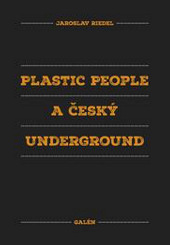 Plastic people a český underground