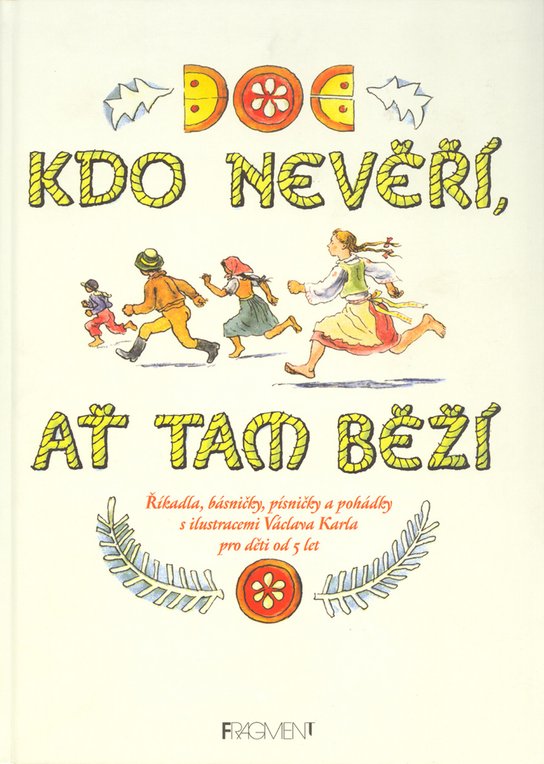 Kdo nevěří, ať tam běží