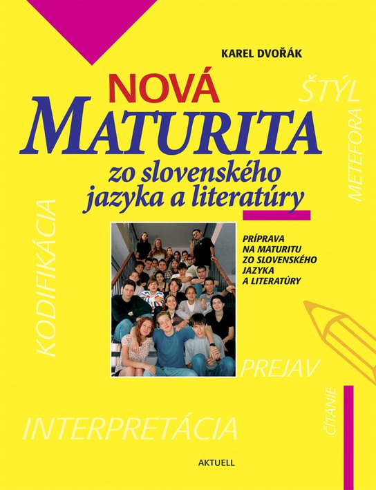 Nová maturita zo slovenského jazyka a literatúry
