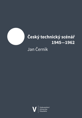 Český technický scénář 1945–1962 - Jan Černík - e-kniha