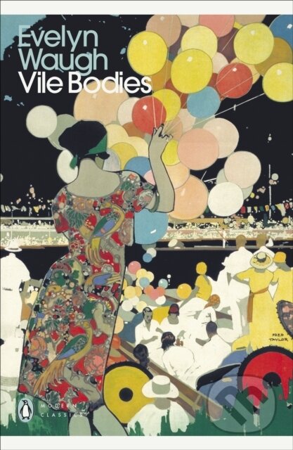 Vile Bodies - Evelyn Waugh