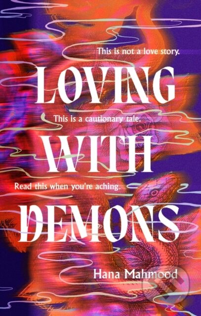 Loving with Demons - Hana Mahmood