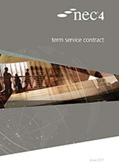 NEC4: Term Service Contract (NEC NEC)(Paperback / softback)