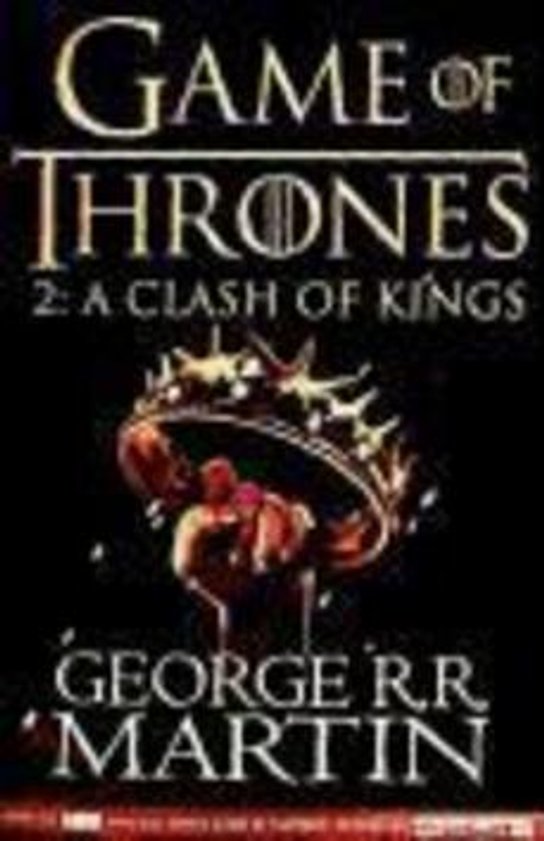 A Clash of Kings: Game of Thrones Season Two. TV Tie-In
