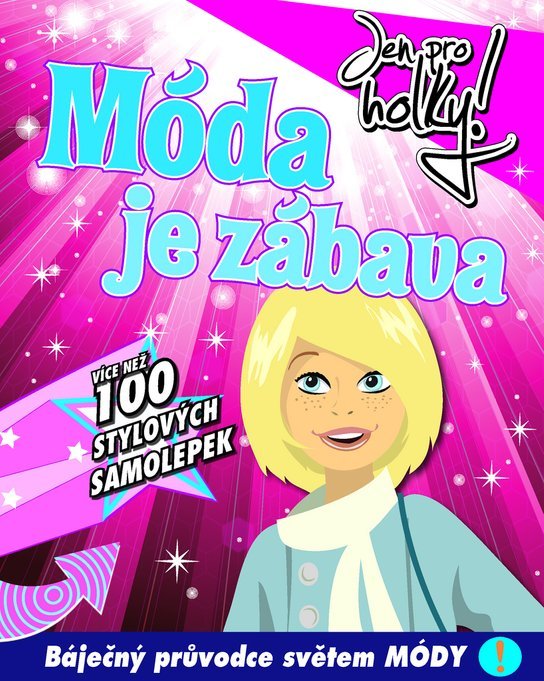 Móda je zábava