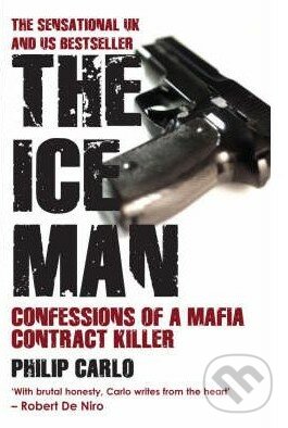 The Ice Man - Philip Carlo