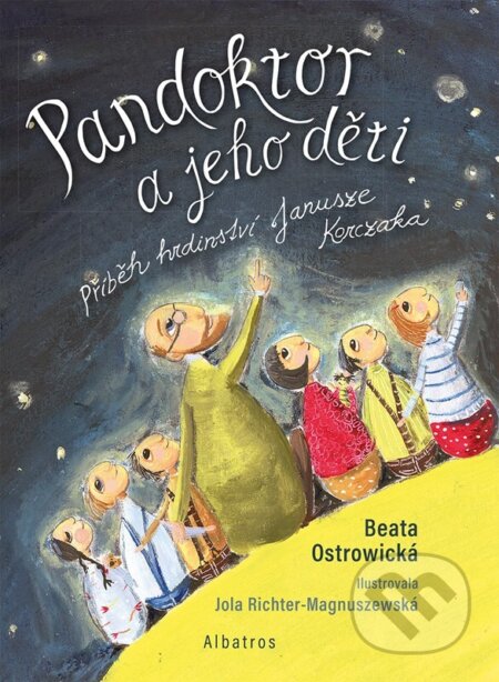 Pandoktor a jeho děti - Beata Ostrowická, Jola Richter-Magnuszewská (ilustrácie)