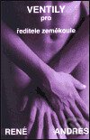 Ventily pro ředitele zeměkoule - René Andres