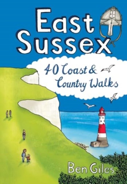 East Sussex - 40 Coast and Country Walks (Giles Ben)(Paperback / softback)
