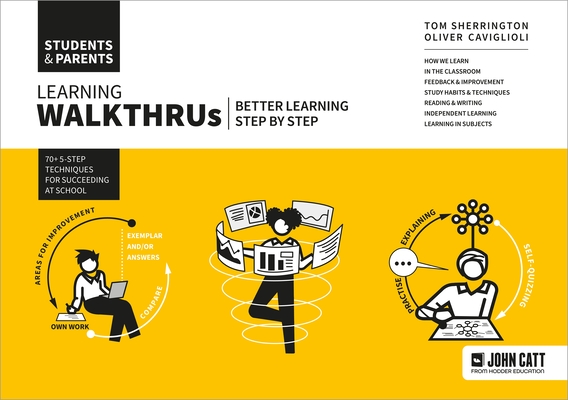 Learning Walkthrus: Students & Parents - Better Learning, Step by Step (Sherrington Tom)(Paperback)