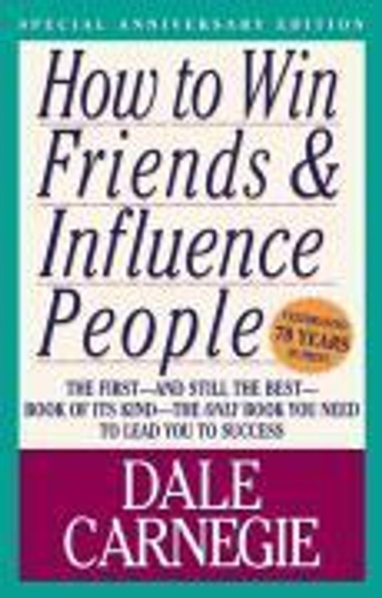 How to Win Friends and Influence People