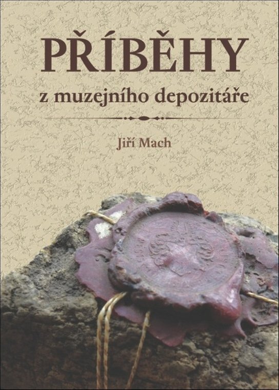 Příběhy z muzejního depozitáře