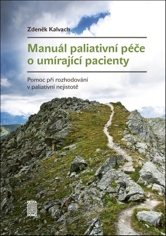 Manuál paliativní péče o umírající pacienty