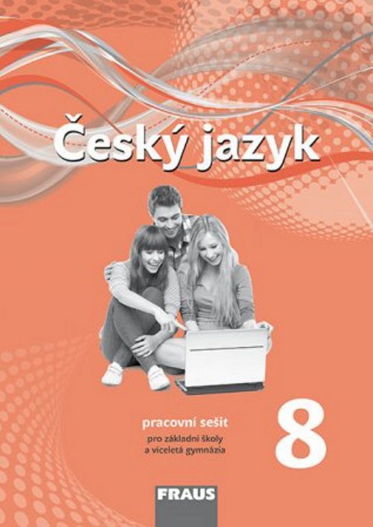 Český jazyk 8 pro ZŠ a VG