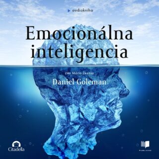 Emocionálna inteligencia - Daniel Goleman - audiokniha