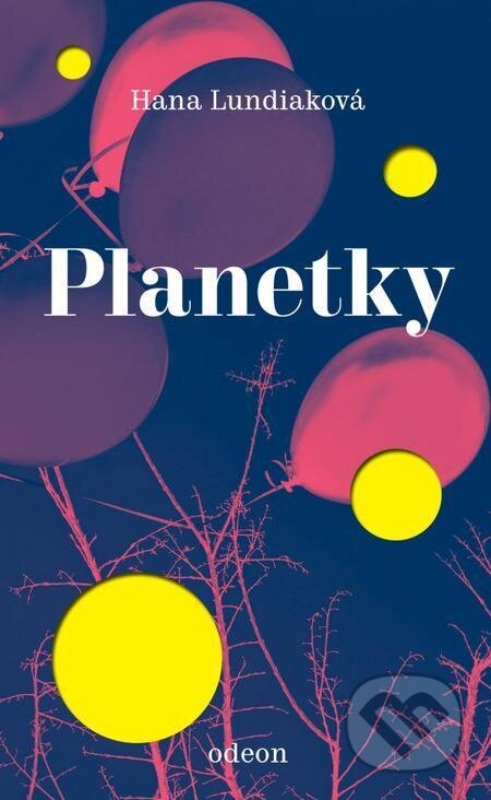 Planetky - Hana Lundiaková