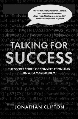 Talking for Success: The Secret Codes of Conversation - And How to Master Them (Clifton Jonathan)(Paperback)