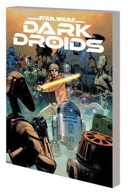 Star Wars: Dark Droids (Soule Charles)(Paperback)