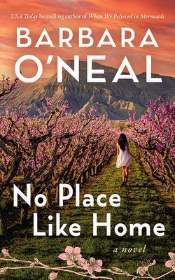 No Place Like Home (O'Neal Barbara)(Paperback)