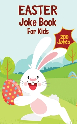 Easter Basket Stuffers: Easter Joke Book Containing Over 200 Hilarious Jokes For Boys, Girls, Teens and The Whole Family This Easter (Greene Joe)(Paperback)