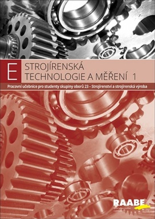 Strojírenská technologie a měření 1