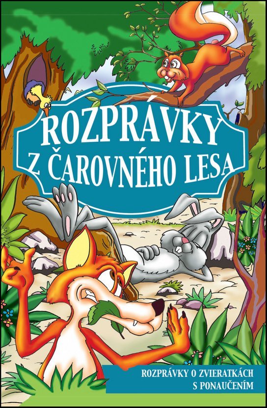 Rozprávky z Čarovného lesa