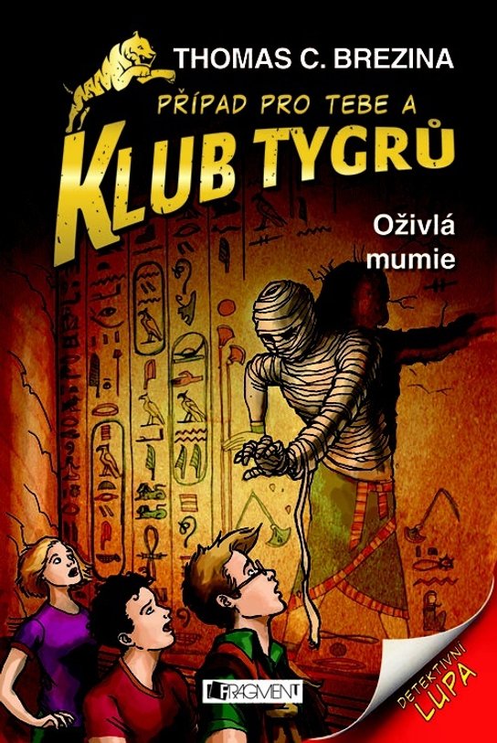 Klub Tygrů Oživlá mumie