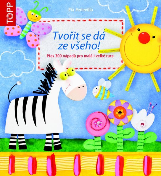 Tvořit se dá ze všeho!