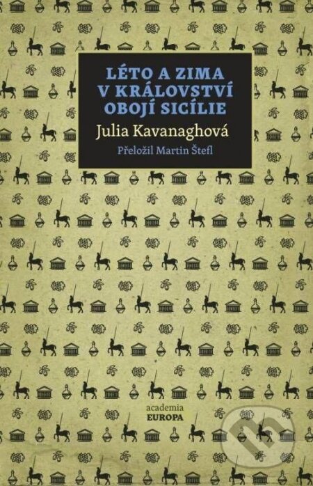 Léto a zima v Království obojí Sicílie - Julia Kavanagh