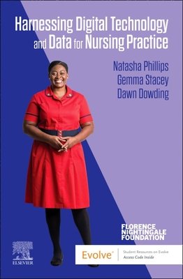 Harnessing Digital Technology and Data for Nursing Practice (Phillips Natasha)(Paperback)