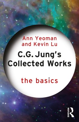 C.G. Jung's Collected Works: The Basics (Yeoman Ann)(Paperback)