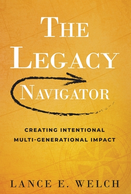 The Legacy Navigator (Welch Lance E.)(Pevná vazba)