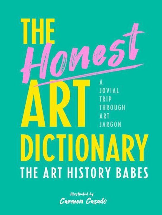 Honest Art Dictionary
