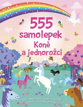 555 samolepek - Koně a jednorožci