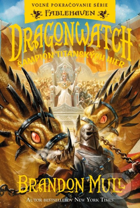 Dragonwatch 4: Šampión Titanských hier - Brandon Mull