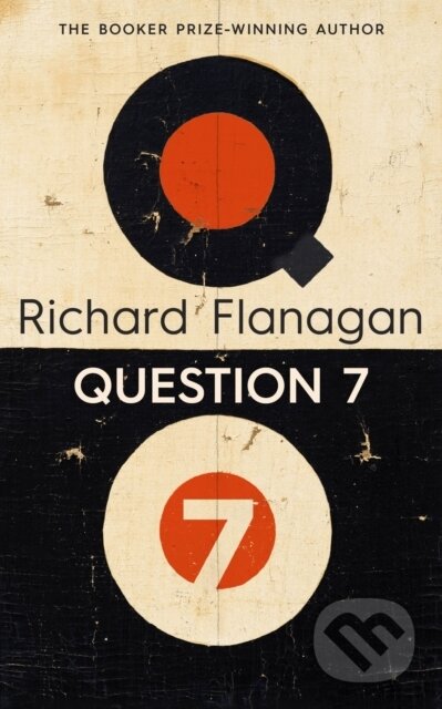 Question 7 - Richard Flanagan