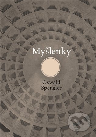 Myšlenky - Oswald Spengler