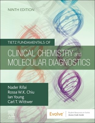 Tietz Fundamentals of Clinical Chemistry and Molecular Diagnostics (Rifai Nader)(Pevná vazba)